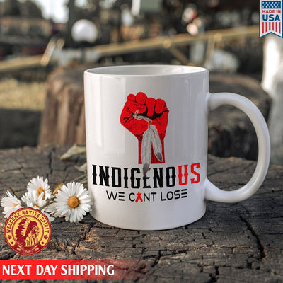 Native American Indigenous We Can't Lose Red Hand Ceramic Coffee Mug