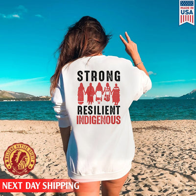 Strong Resilient Indigenous Woman Women Together Unisex Back T-Shirt/Hoodie/Sweatshirt