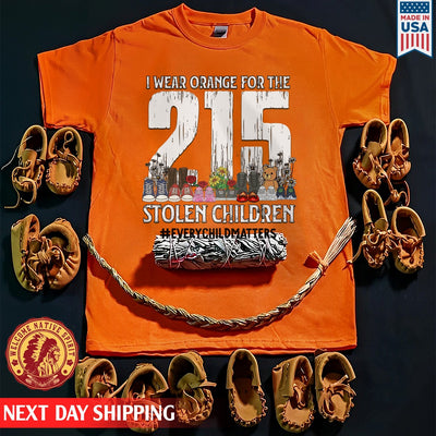 Every Child Matters I Wear Orange For The 215 Stolen Children For Orange Day Unisex T-Shirt/Hoodie/Sweatshirt