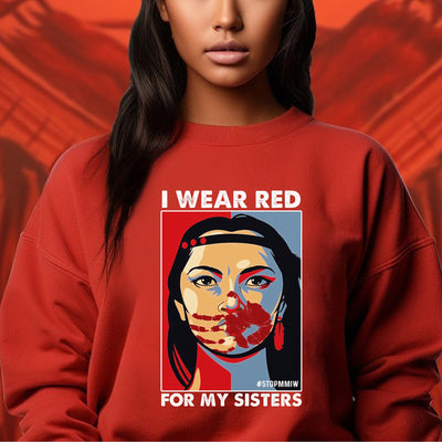 MMIW I Wear Red For My Sister Woman Red Hand Unisex T-Shirt/Hoodie/Sweatshirt