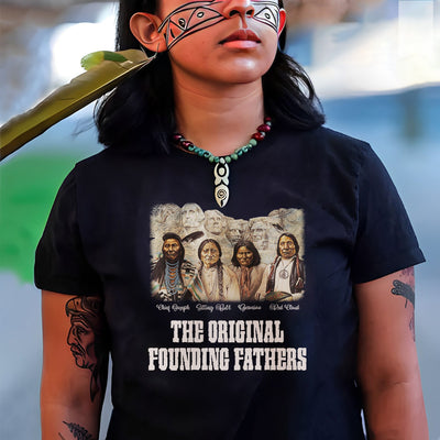 Native American The Original Founding Five Father Unisex T-Shirt/Hoodie/Sweatshirt