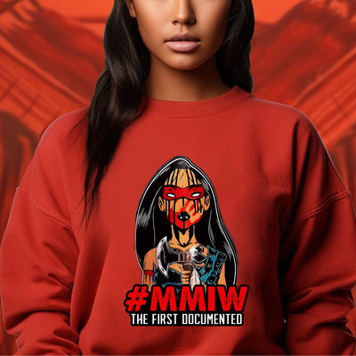 MMIW The First Documented Indigenous Unisex T-Shirt/Hoodie/Sweatshirt