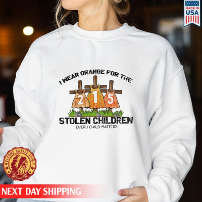 Every Child Matters I Wear Orange For The 215 Stolen Children For Orange Shirt Day Unisex T-Shirt/Hoodie/Sweatshirt