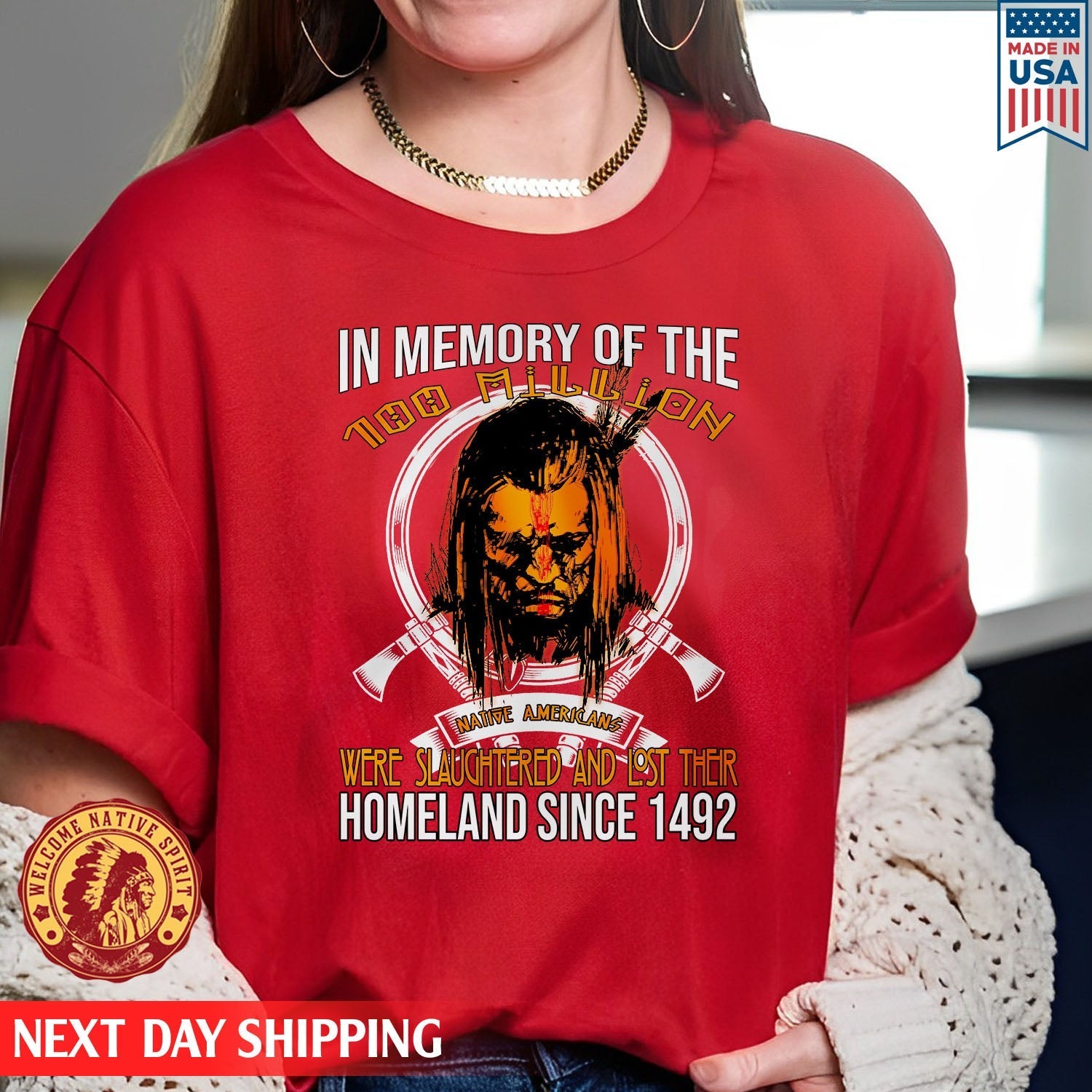 In Memory Of The 100 Million Native American Were Slaughtered And Lost Their Homeland Since 1492 Unisex T-Shirt/Hoodie/Sweatshirt