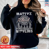 Native American Native Blood Runs Through My Veins Unisex T-Shirt/Hoodie/Sweatshirt