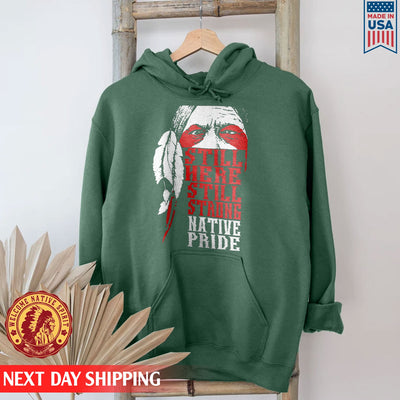 Still Here Still Strong Native Pride Shirt For Native American 27XO7zQ9nruA