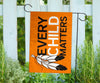 Every Child Matters Flag Orange Shirt Day Decor Children Support Decoration WCS